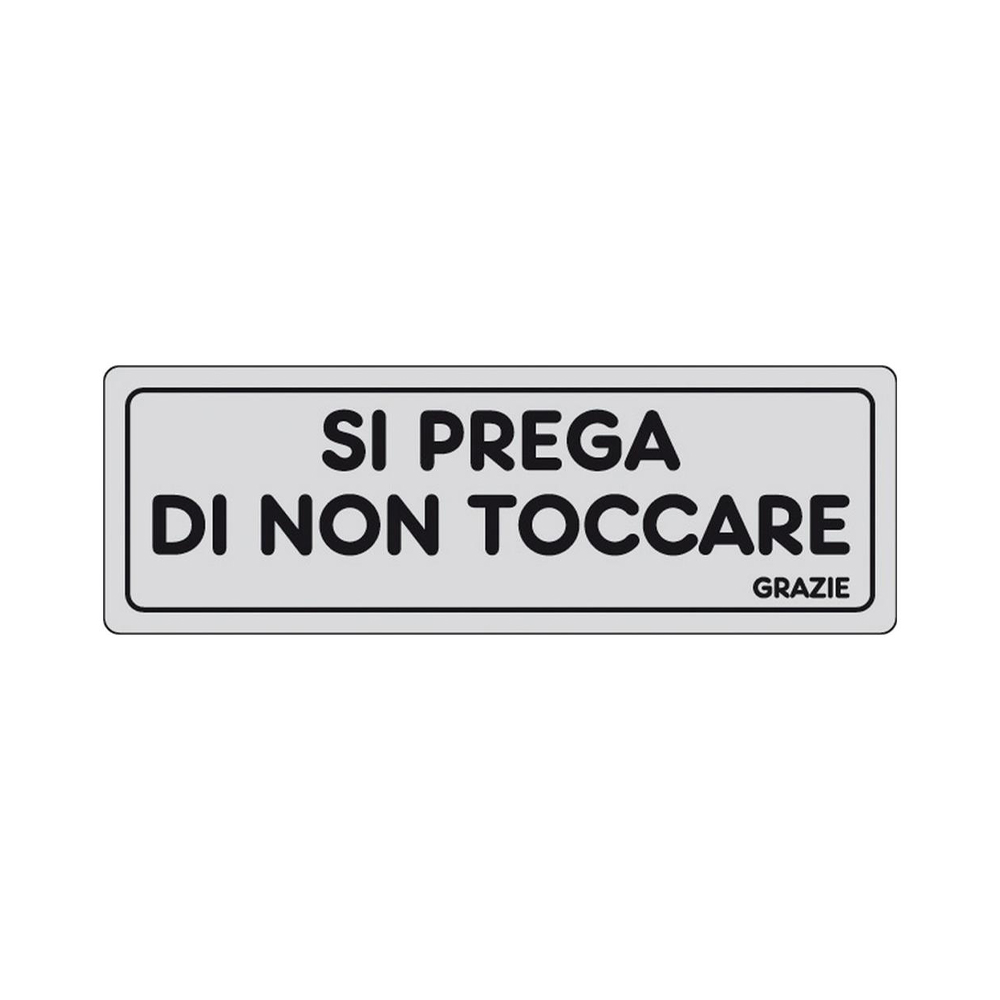 Cartello in carta autoadesiva 15x5 cm - si prega di non toccare.