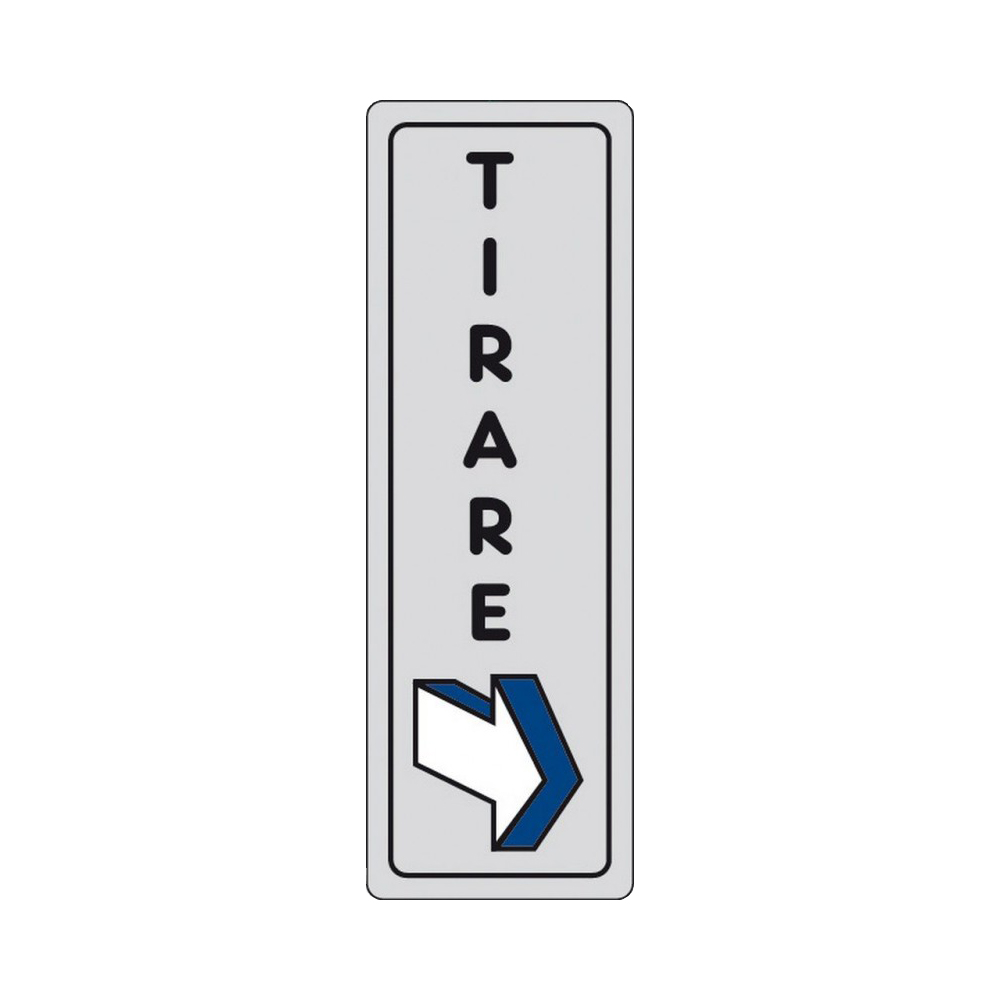 Cartello in Carta Autoadesiva 15x5 cm - TIRARE (CON FRECCIA)